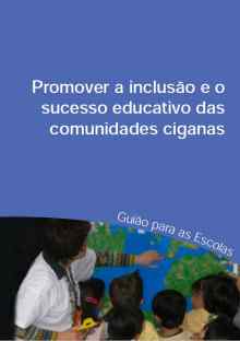 Promover a Inclusão e o Sucesso Educativo das Comunidades Ciganas