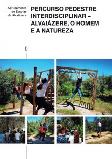 Alvaiázere, o homem e a natureza